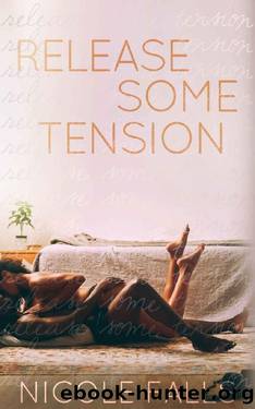 Release Some Tension by Nicole Falls