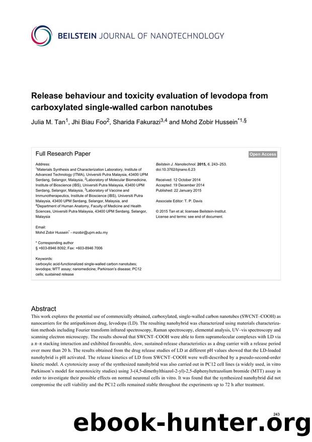 Release behaviour and toxicity evaluation of levodopa from carboxylated single-walled carbon nanotubes by Julia M. Tan Jhi Biau Foo Sharida Fakurazi Mohd Zobir Hussein