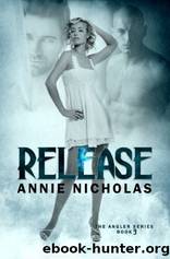 Release by Nicholas Annie
