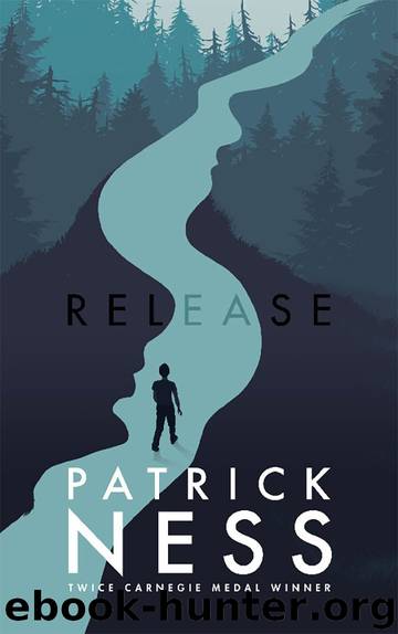 Release by Patrick Ness