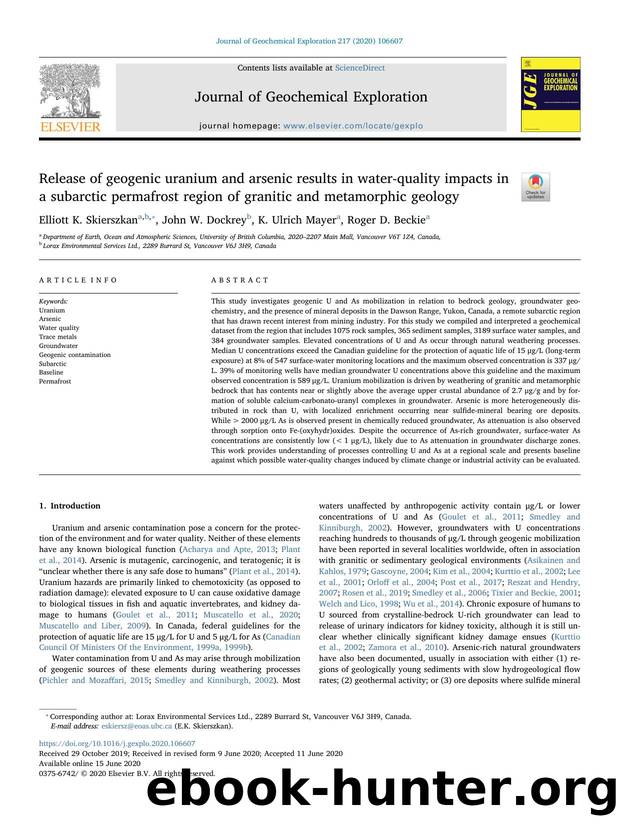 Release of geogenic uranium and arsenic results in water-quality impacts in a subarctic permafrost region of granitic and metamorphic geology by Elliott K. Skierszkan & John W. Dockrey & K. Ulrich Mayer & Roger D. Beckie