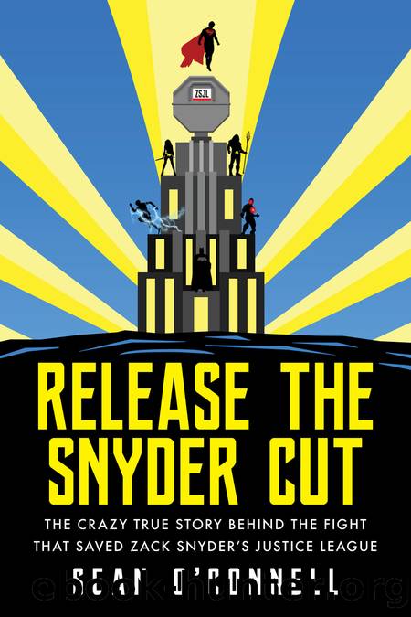 Release the Snyder Cut by Sean O'Connell;