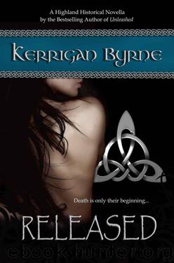 Released (Highland Historical #4) (The MacKays) by Byrne Kerrigan