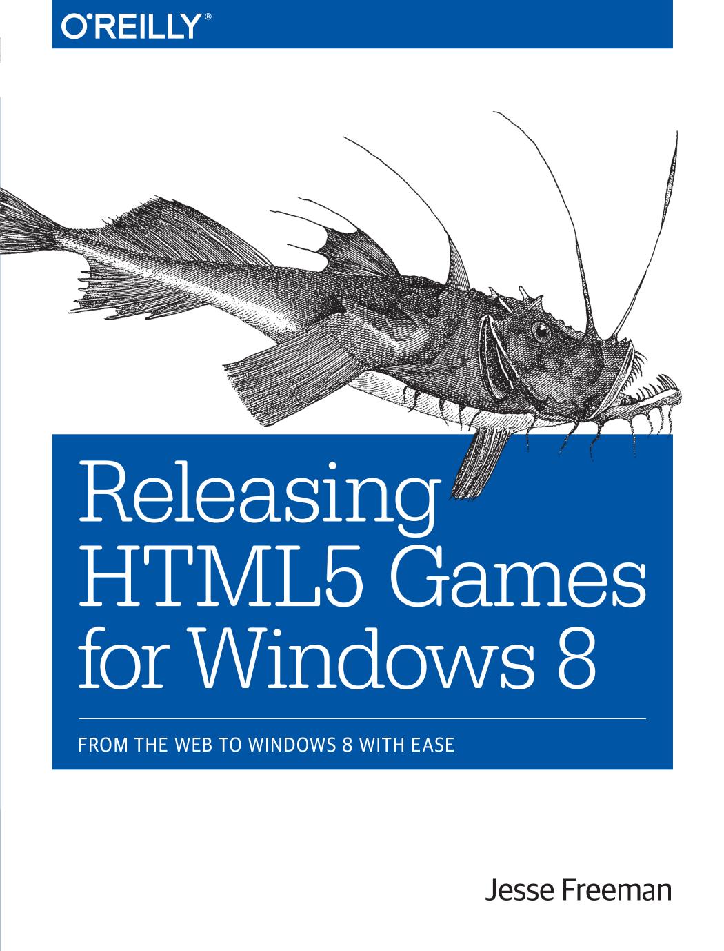 Releasing HTML5 Games for Windows 8 (2014) by Unknown
