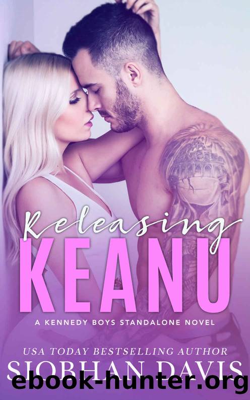 Releasing Keanu by Davis Siobhan