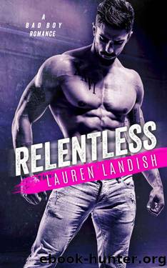 Relentless (Bertoli Crime Family #1) by Lauren Landish