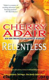 Relentless (Lodestone) by Cherry Adair
