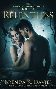 Relentless (Vampire Awakenings Book 11) by Brenda K. Davies