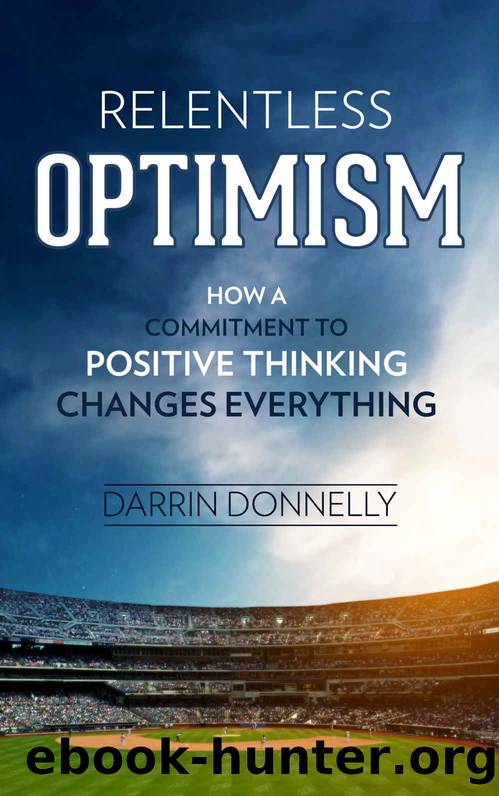 Relentless Optimism by Donnelly Darrin