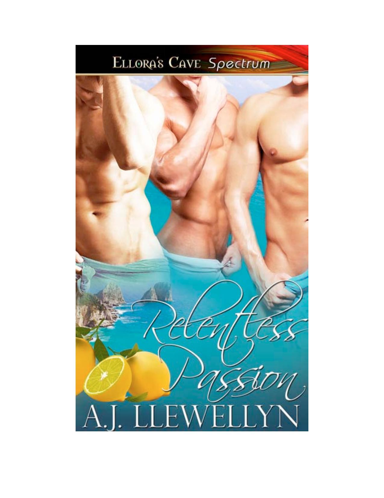 Relentless Passion by A.J. Llewellyn