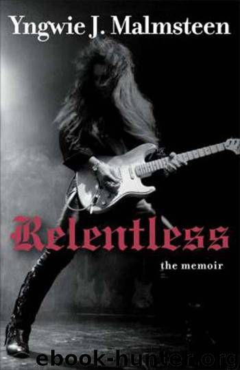 Relentless: The Memoir by Malmsteen Yngwie J