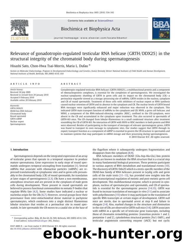 Relevance of gonadotropin-regulated testicular RNA helicase (GRTHDDX25) in the structural integrity of the chromatoid body during spermatogenesis by Hisashi Sato; Chon-Hwa Tsai-Morris; Maria L. Dufau