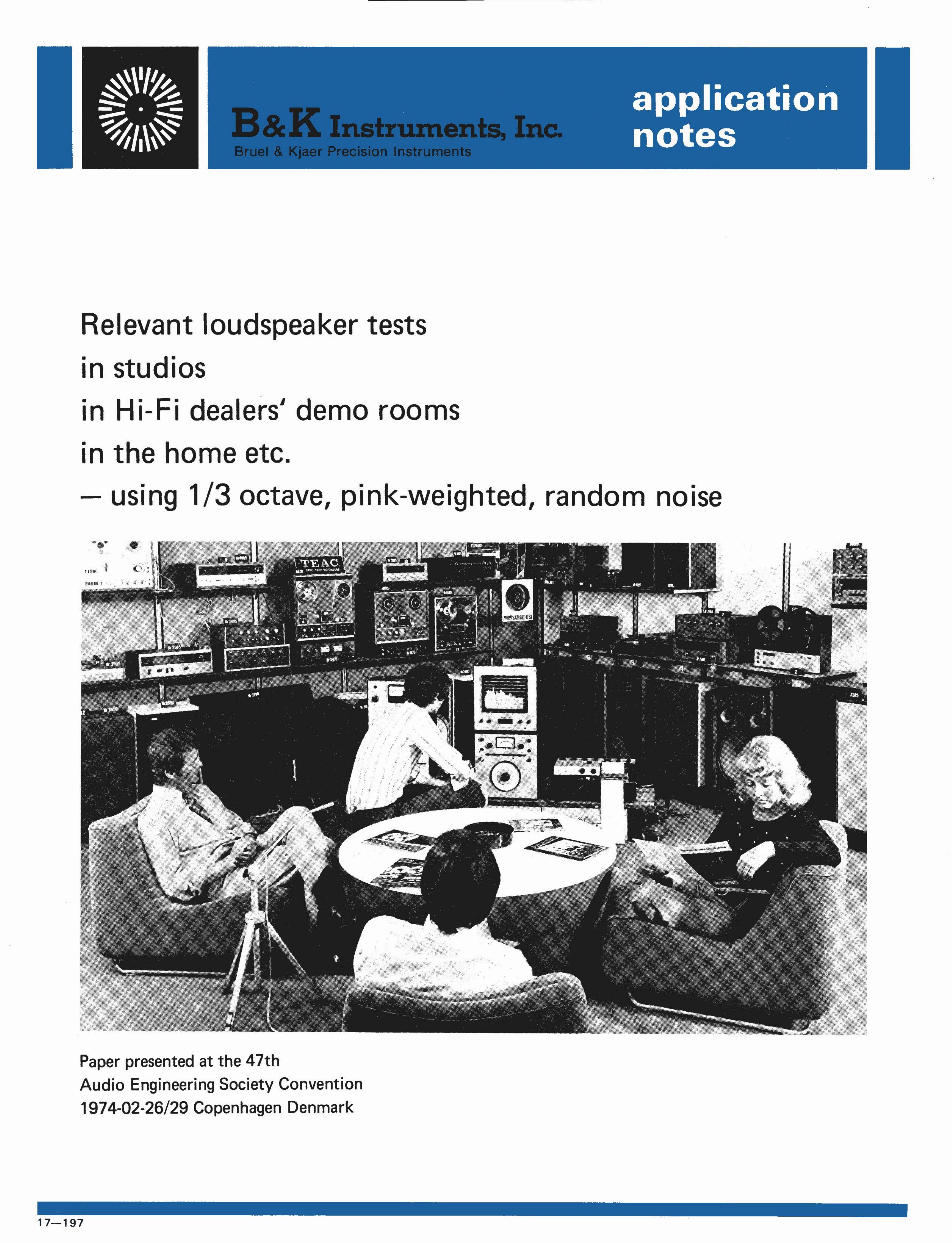 Relevant loudspeaker tests in studios in Hi-Fi dealers' Demo room in the home etc.- using 13 octave, pink-wieghted, random noise by Unknown