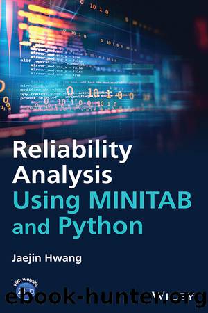 Reliability Analysis Using MINITAB and Python by Jaejin Hwang