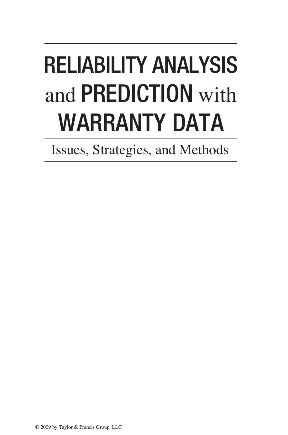 Reliability Analysis and Prediction with Warranty Data: Issues, Strategies, and Methods by Bharatendra K. Rai Nanua Singh