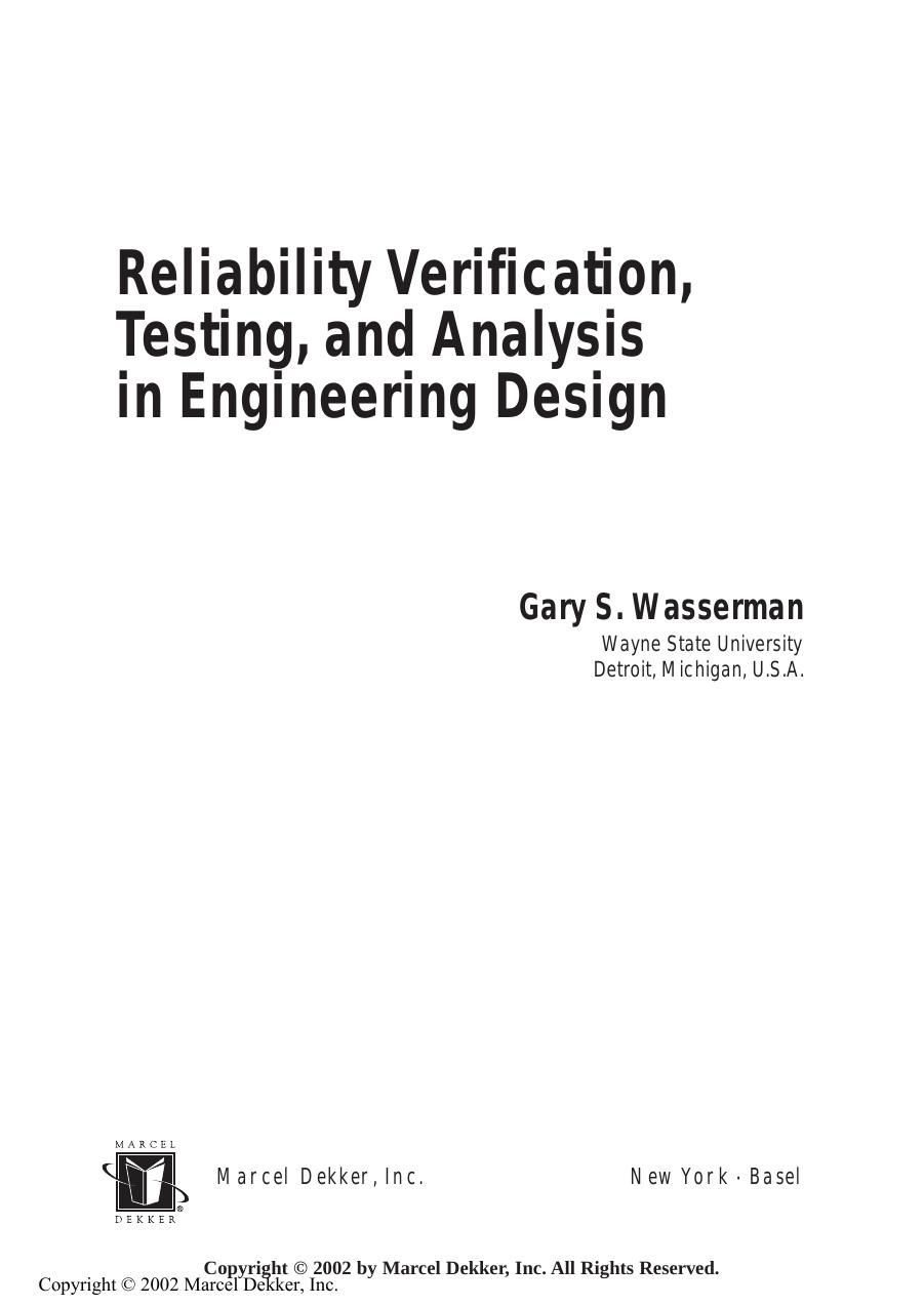 Reliability Verification, Testing, and Analysis in Engineering Design (Mechanical Engineering) by Gary Wasserman