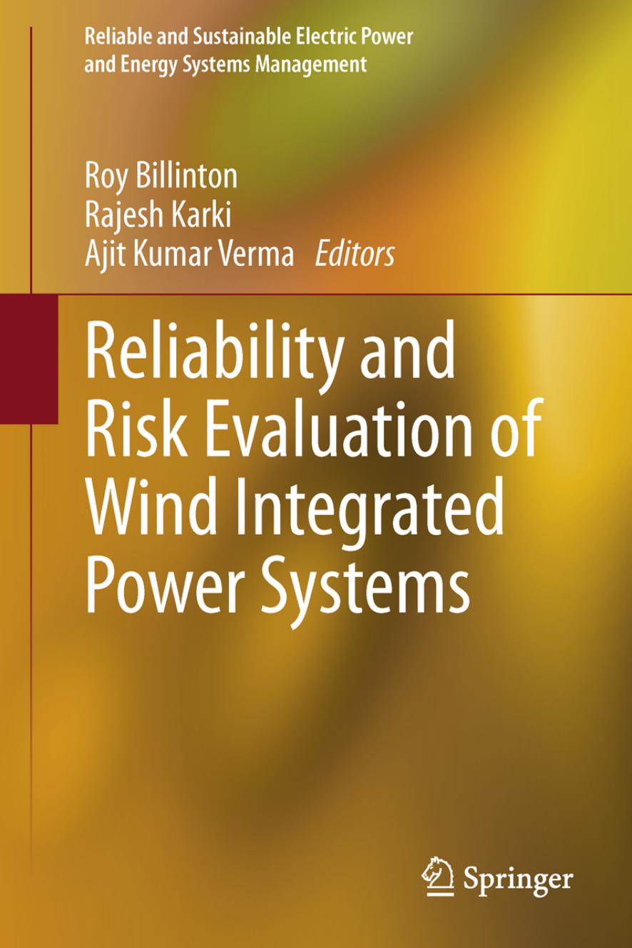 Reliability and Risk Evaluation of Wind Integrated Power Systems by unknow