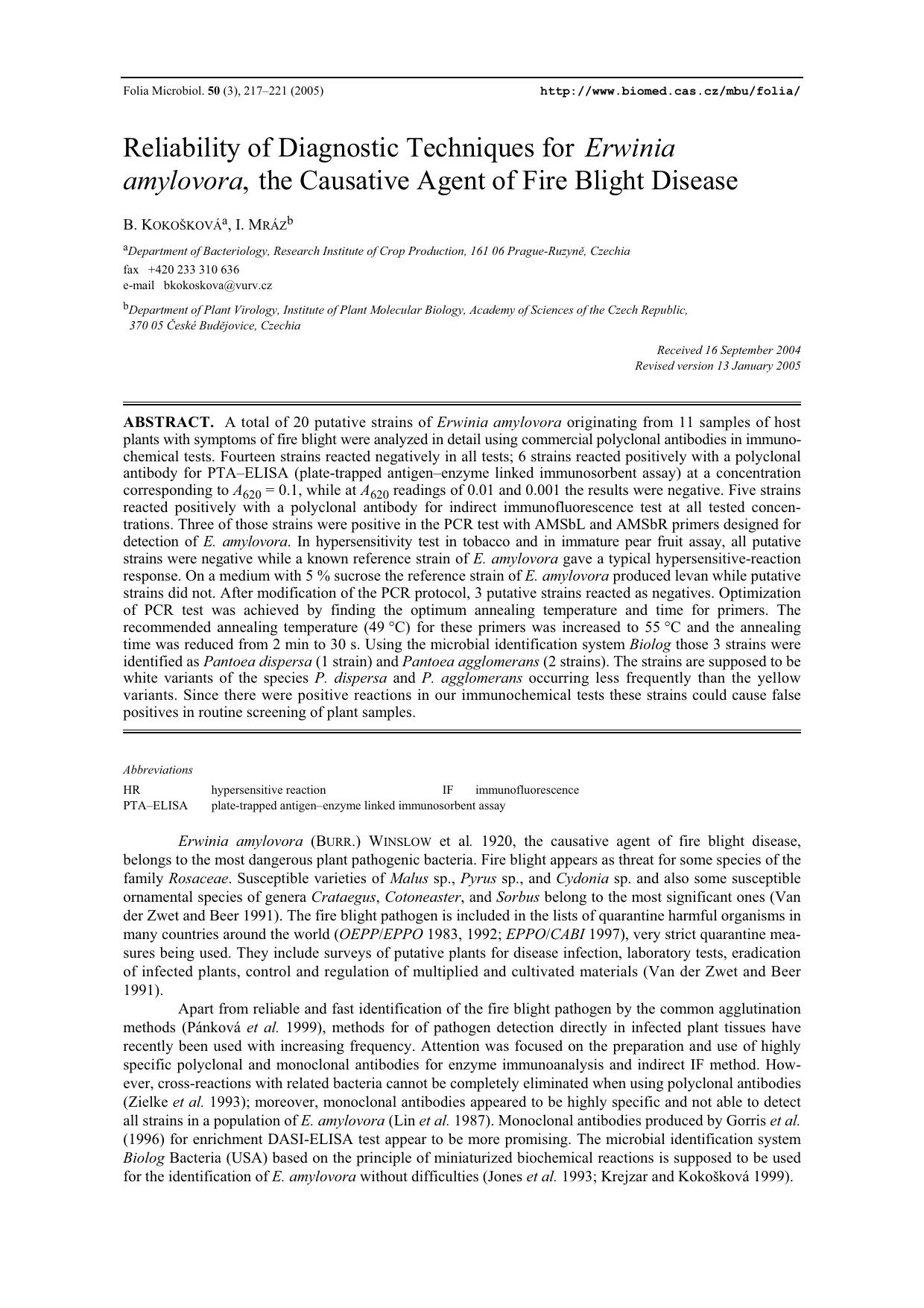 Reliability of diagnostic techniques for <Emphasis Type="Italic">Erwinia amylovora <Emphasis>, the causative agent of fire blight disease by Unknown