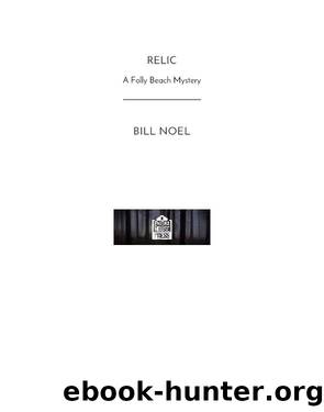 Relic by Bill Noel