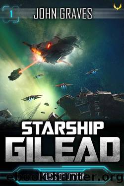 Relics of Utopia (Starship Gilead Book 1) by John Graves