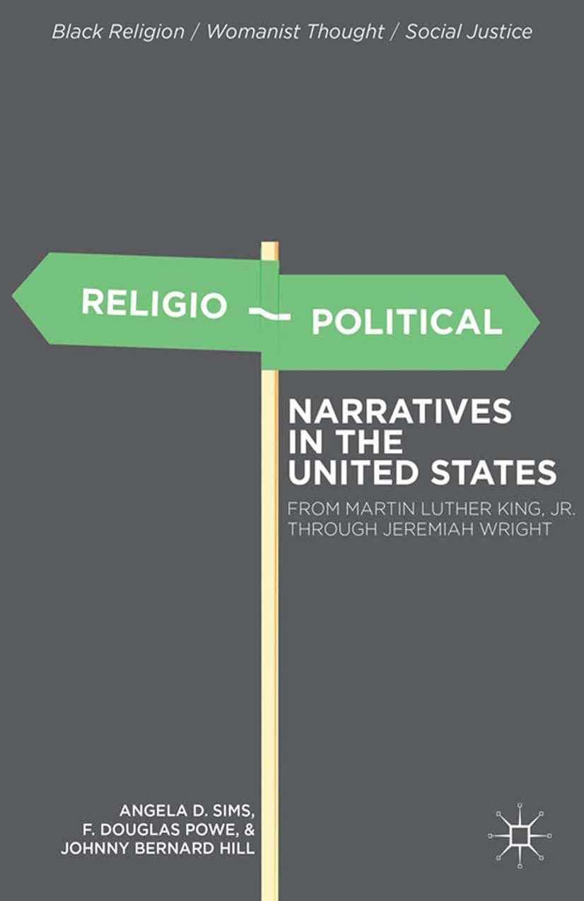 Religio-Political Narratives in the United States: From Martin Luther King, Jr. to Jeremiah Wright by Unknow
