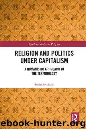 Religion and Politics Under Capitalism by Arvidsson Stefan;