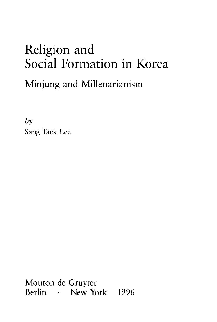 Religion and Social Formation in Korea by Sang Taek Lee