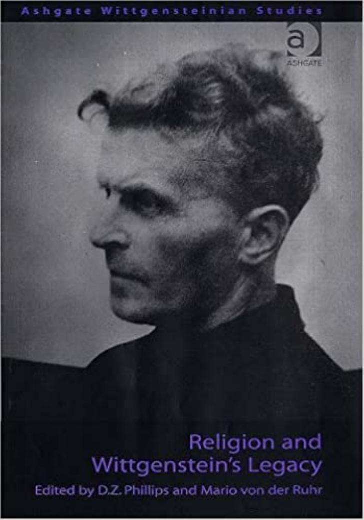 Religion and Wittgenstein's Legacy by Mario von der Ruhr D.Z. Phillips