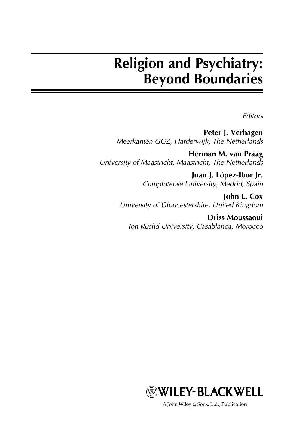 Religion and psychiatry : beyond boundaries by Peter Verhagen Herman M. Van Praag Juan José López-Ibor Jr. John Cox Driss Moussaoui