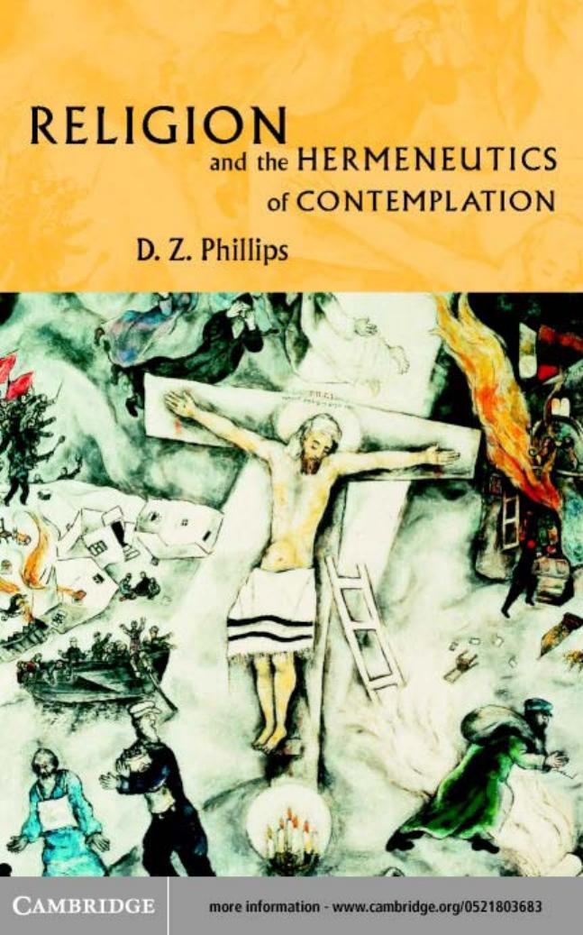 Religion and the Hermeneutics of Contemplation by D. Z. Phillips