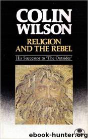 Religion and the Rebel by Colin Wilson