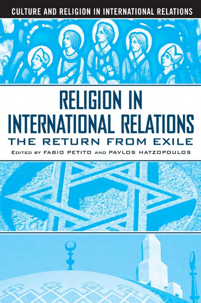 Religion in International Relations: The Return from Exile by Pavlos Hatzopoulos & Fabio Petito