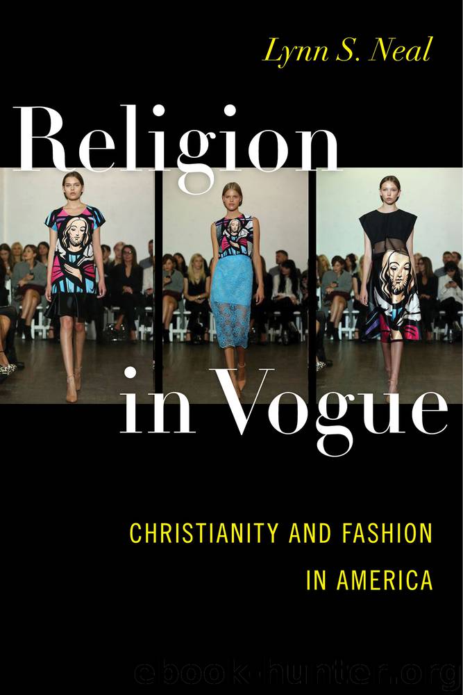 Religion in Vogue by Lynn S. Neal