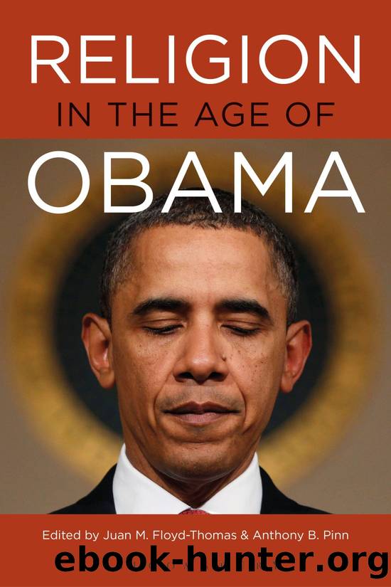 Religion in the Age of Obama by Juan M. Floyd-Thomas Anthony B. Pinn