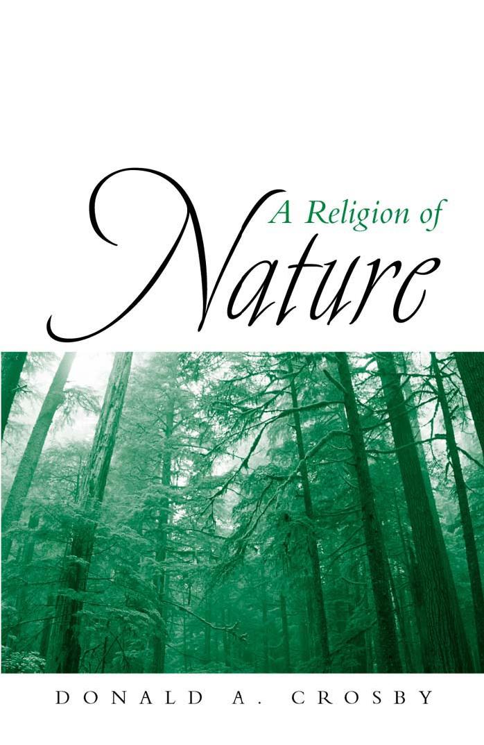 Religion of Nature by Crosby Donald A