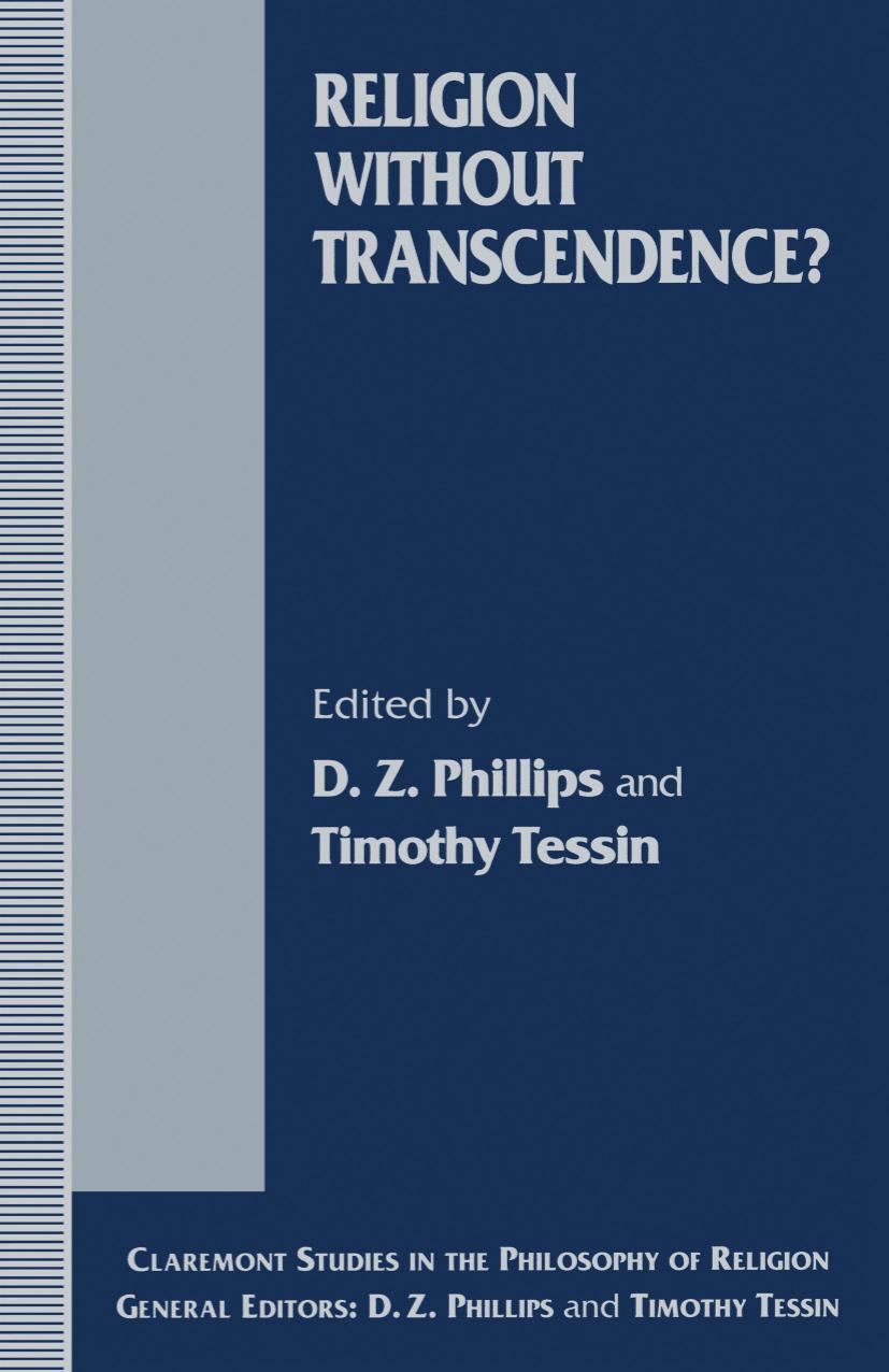 Religion without Transcendence? by D. Z. Phillips Timothy Tessin (eds.)