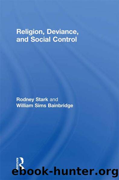 Religion, Deviance, and Social Control by Rodney Stark William Sims Bainbridge