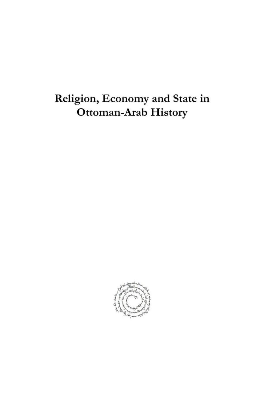 Religion, Economy and State in Ottoman-Arab History by William Ochsenwald