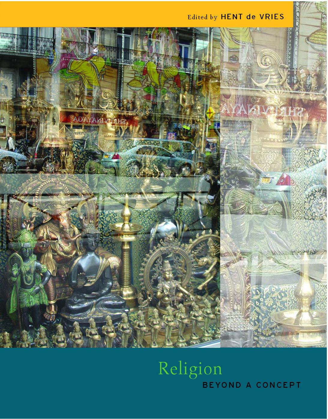 Religion: Beyond a Concept by Hent de Vries