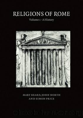 Religions of Rome Volume 1 by Mary Beard & John North & Simon Price