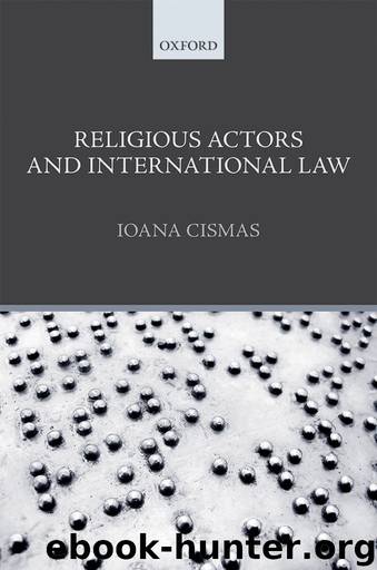 Religious Actors and International Law by Ioana Cismas