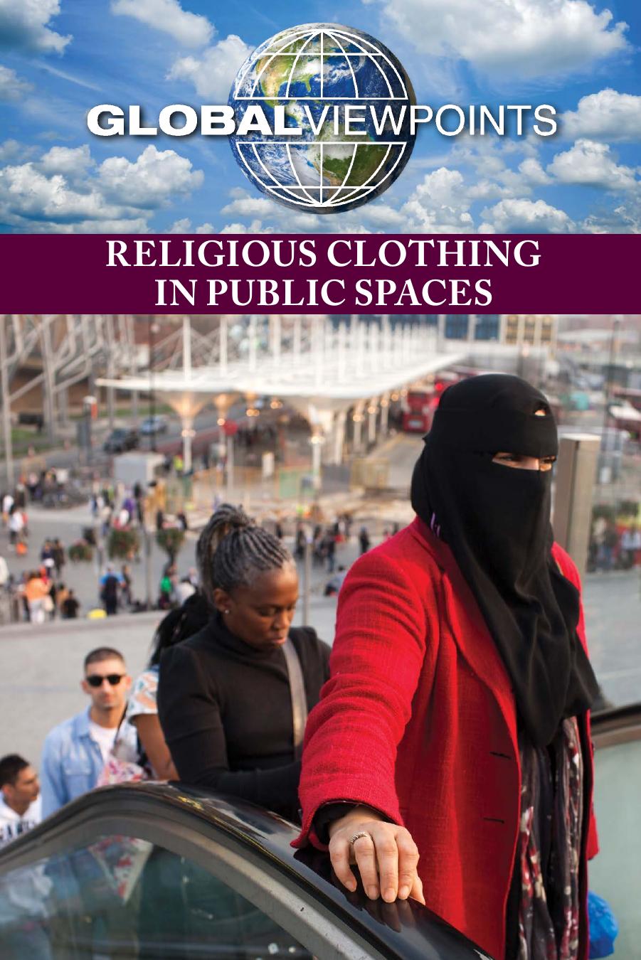 Religious Clothing in Public Spaces by Pete Schauer