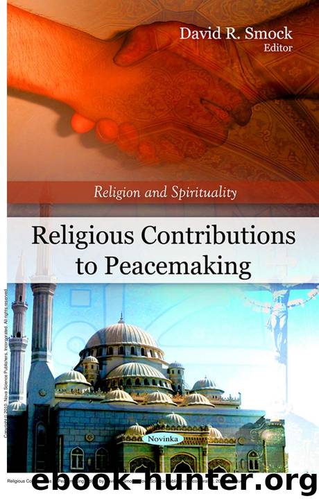 Religious Contributions to Peacemaking by David R. Smock