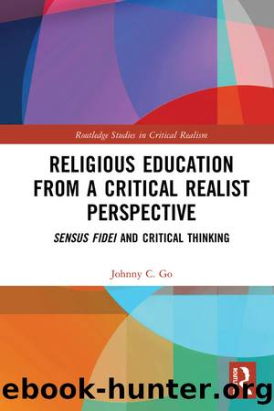 Religious Education from a Critical Realist Perspective by Johnny C. Go