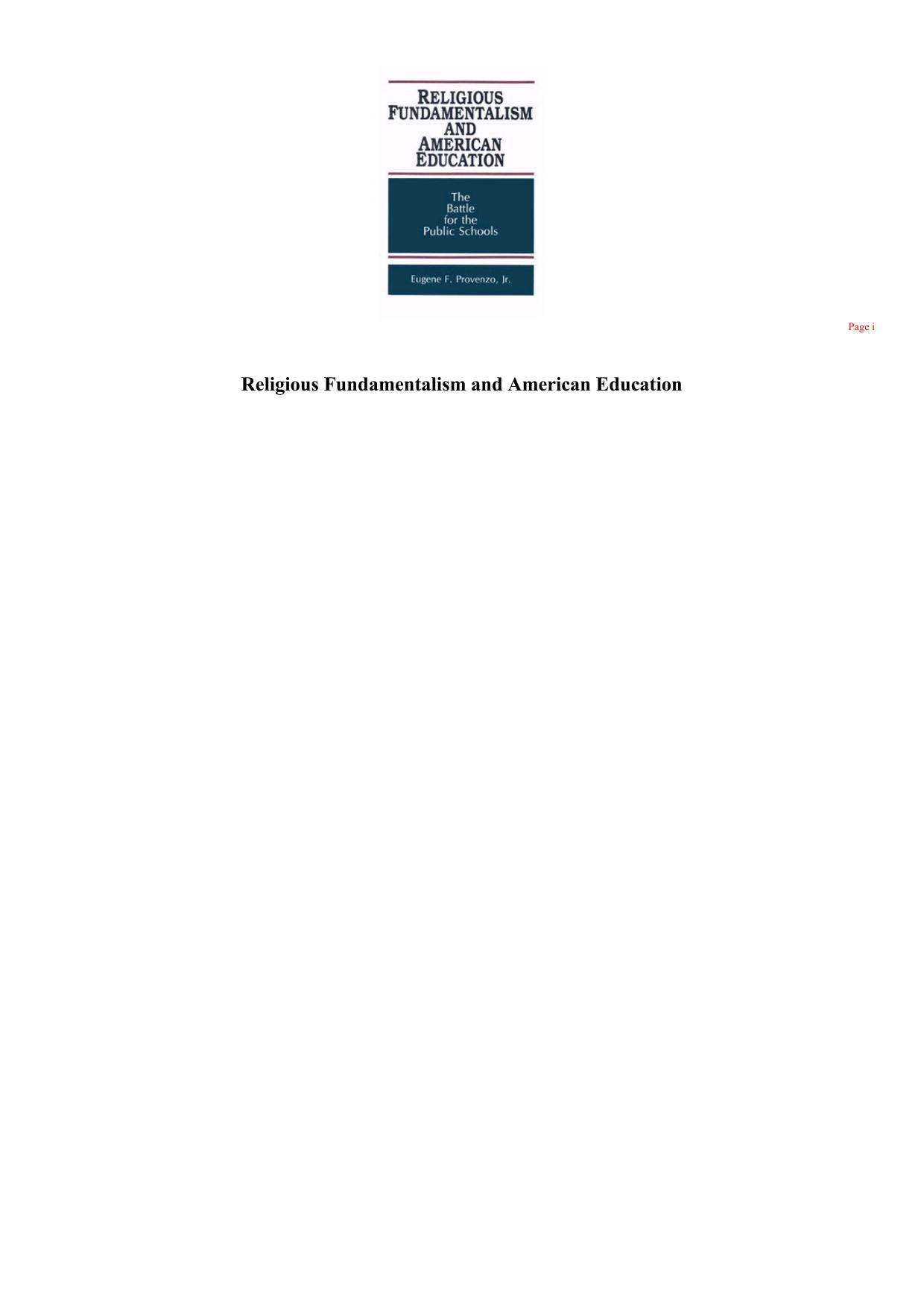 Religious Fundamentalism and American Education: The Battle for the Public Schools by Eugene F. Provenzo