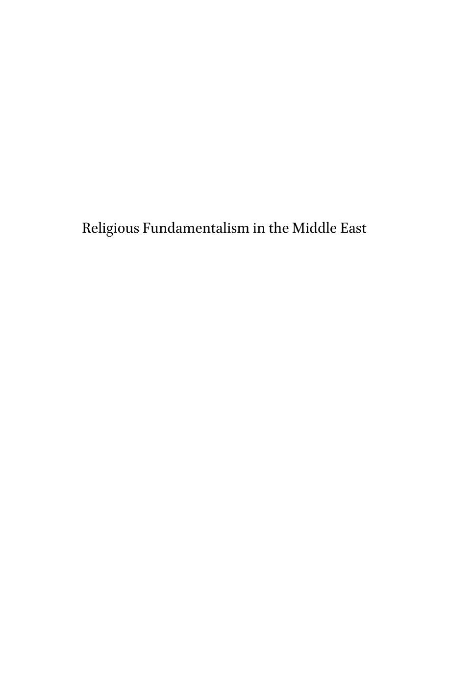 Religious Fundamentalism in the Middle East : A Cross-National, Inter-Faith, and Inter-Ethnic Analysis by Mansoor Moaddel; Stuart A. Karabenick