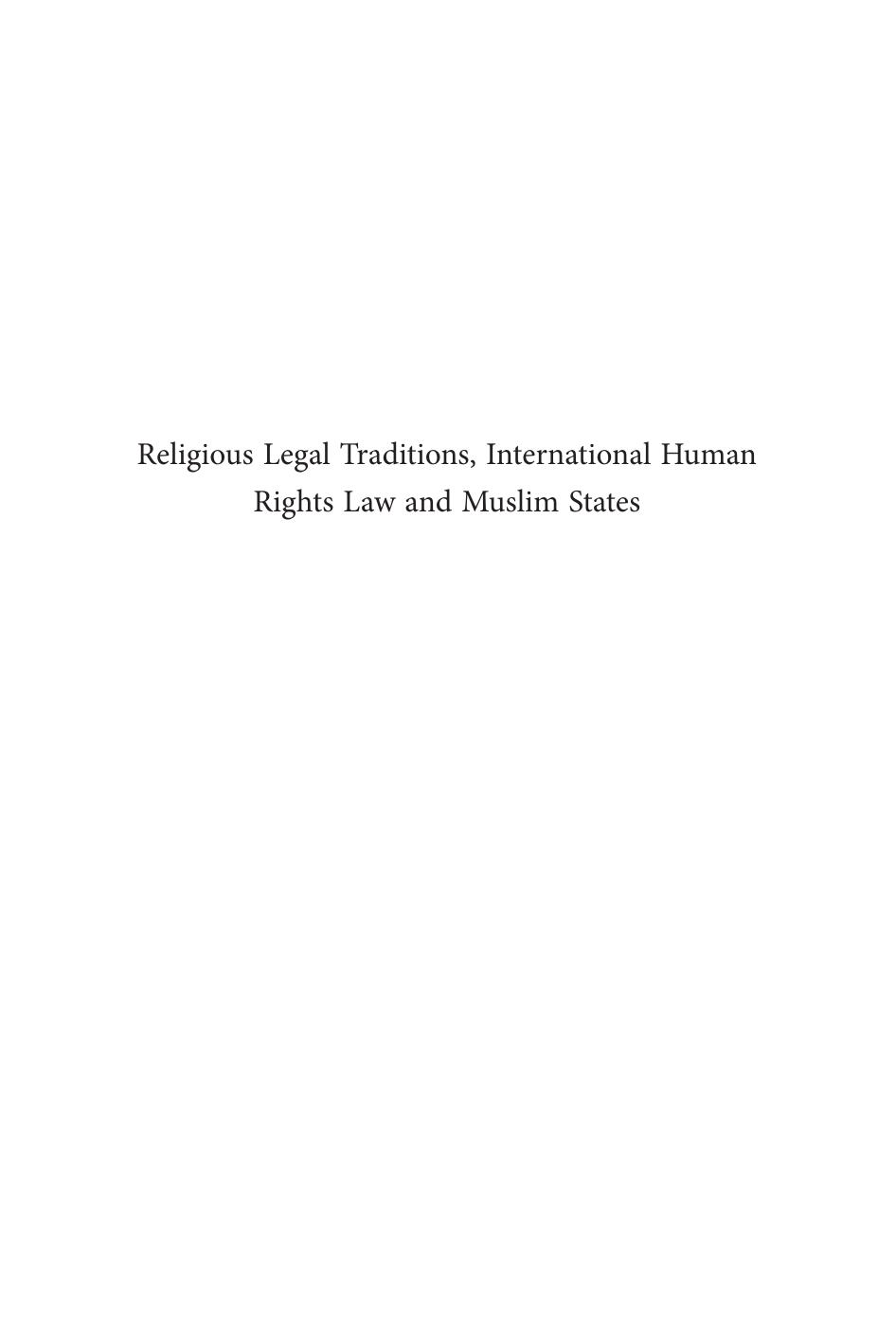 Religious Legal Traditions, International Human Rights Law and Muslim States by Kamran Hashemi