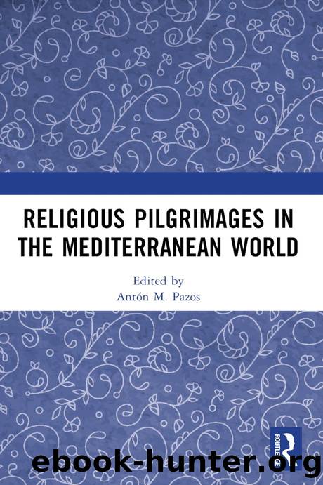 Religious Pilgrimages in the Mediterranean World by Antón M. Pazos (editor)