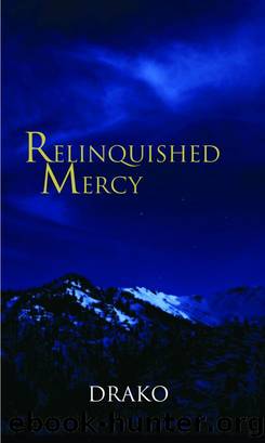 Relinquished Mercy (The Dragon Hunters #5) by Drako