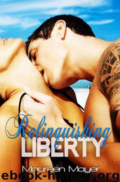 Relinquishing Liberty (Second Chances) by Mayer Maureen